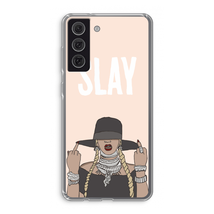 Slay All Day: Samsung Galaxy S21 FE Transparant Hoesje