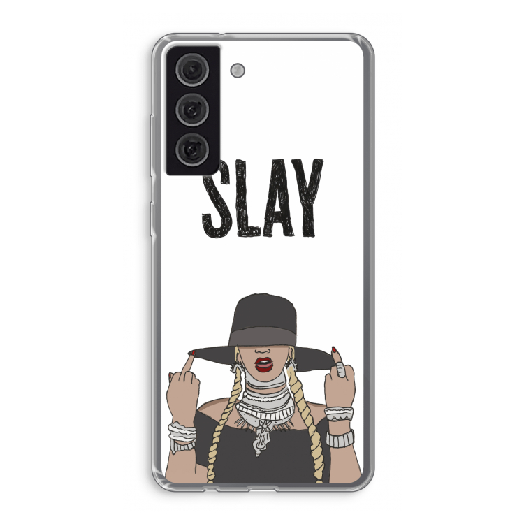 Slay All Day: Samsung Galaxy S21 FE Transparant Hoesje