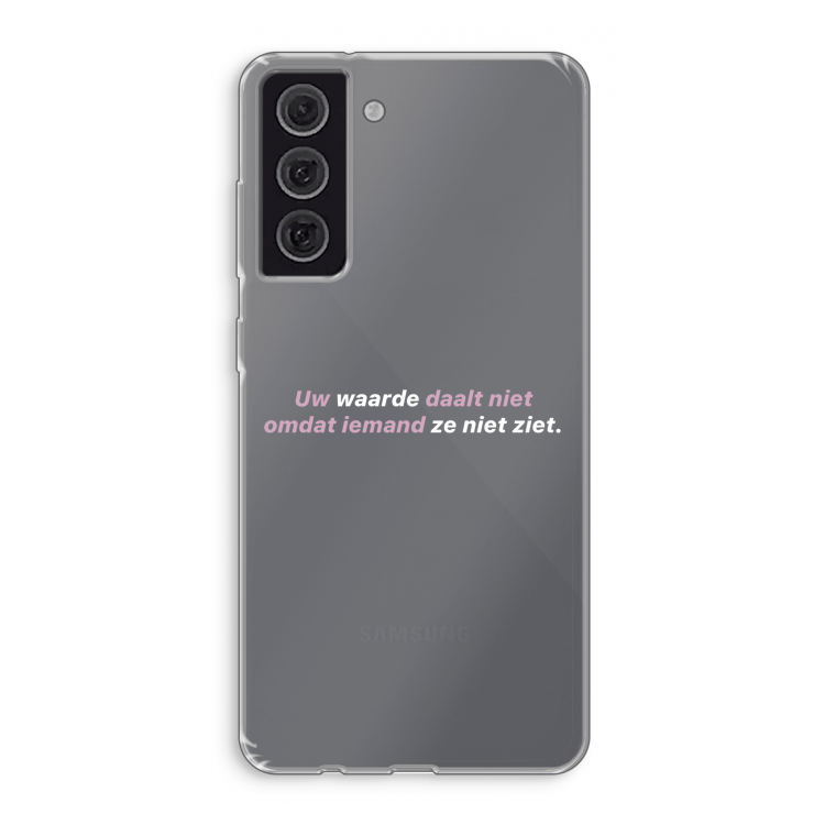 uw waarde daalt niet: Samsung Galaxy S21 FE Transparant Hoesje