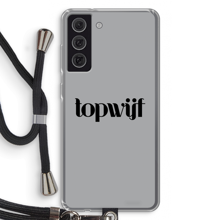 Topwijf Grijs Zwart: Samsung Galaxy S21 FE Transparant Hoesje met koord