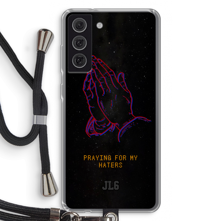 Praying For My Haters: Samsung Galaxy S21 FE Transparant Hoesje met koord