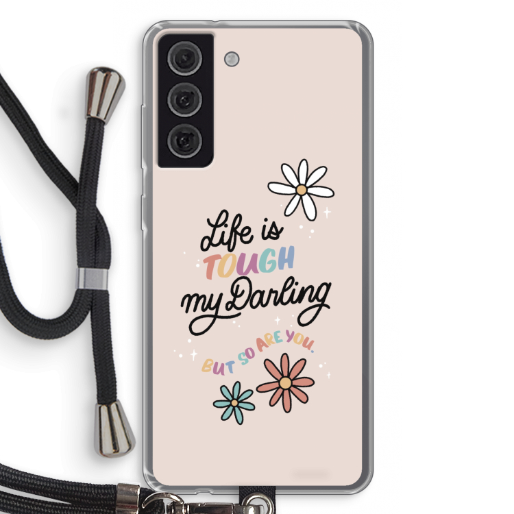 Tough Life: Samsung Galaxy S21 FE Transparant Hoesje met koord