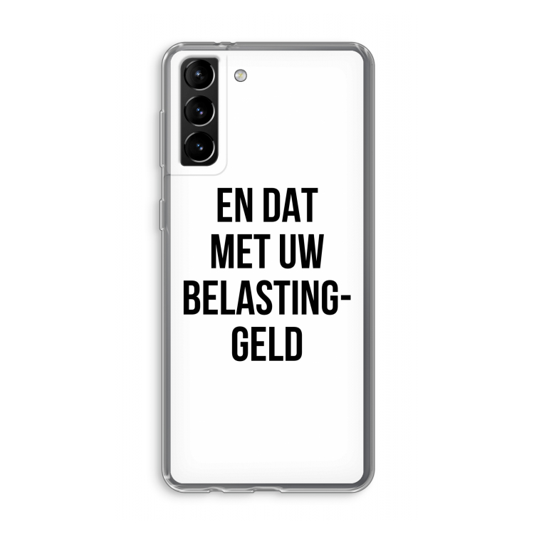 Belastinggeld: Samsung Galaxy S21 Plus Transparant Hoesje