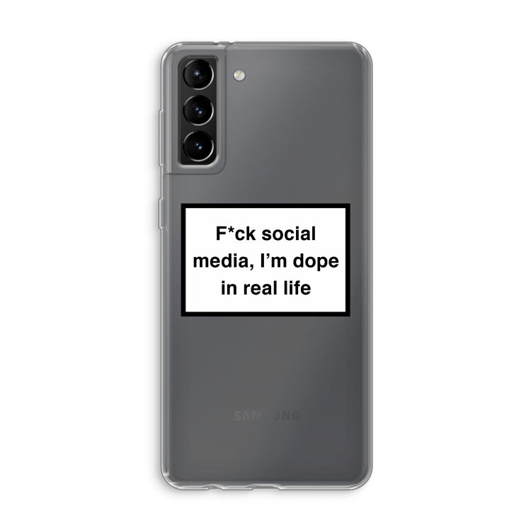I'm dope: Samsung Galaxy S21 Plus Transparant Hoesje