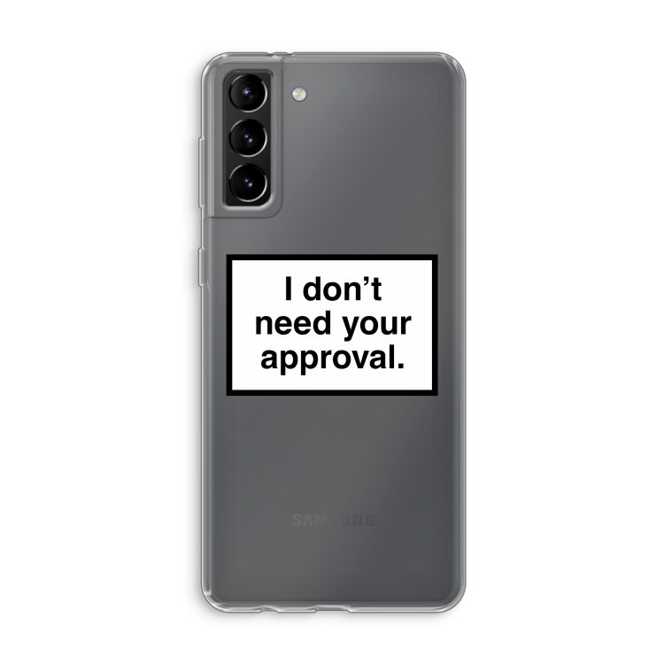 Don't need approval: Samsung Galaxy S21 Plus Transparant Hoesje