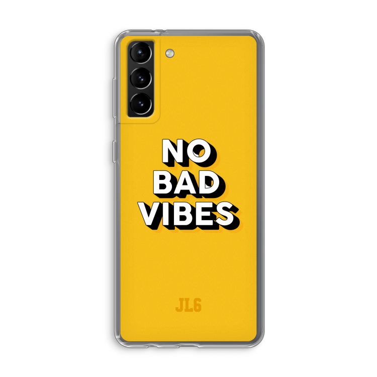 No Bad Vibes: Samsung Galaxy S21 Plus Transparant Hoesje