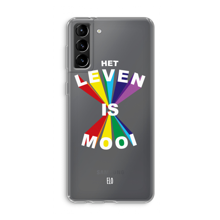 Het Leven Is Mooi: Samsung Galaxy S21 Plus Transparant Hoesje