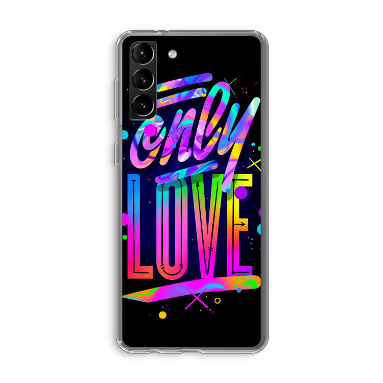 Only Love: Samsung Galaxy S21 Plus Transparant Hoesje