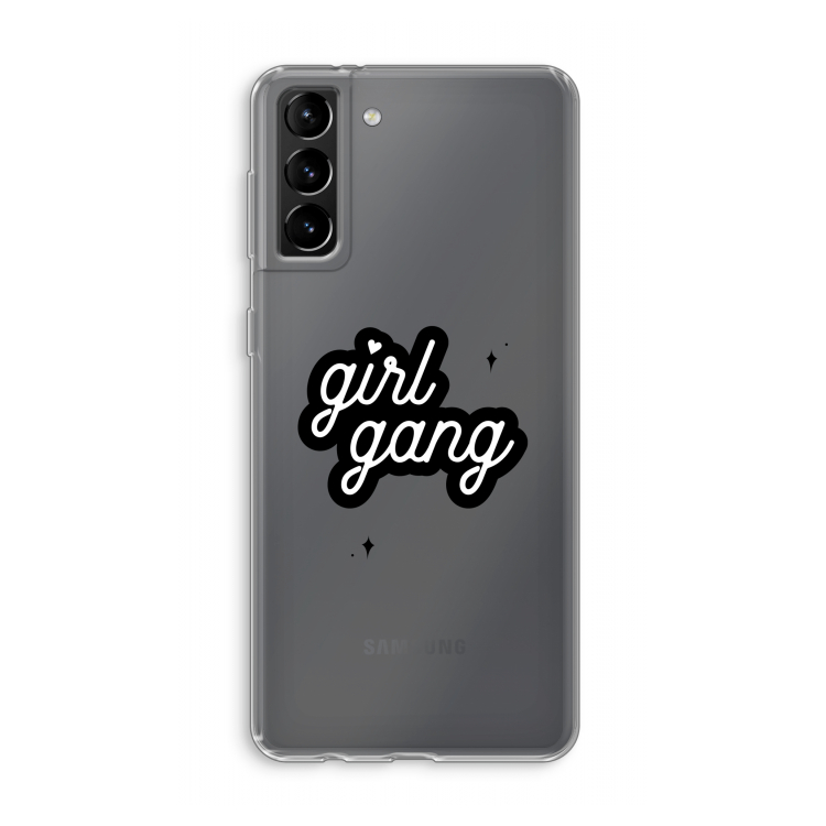 Girl Gang: Samsung Galaxy S21 Plus Transparant Hoesje