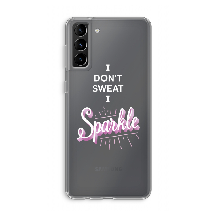 Sparkle quote: Samsung Galaxy S21 Plus Transparant Hoesje
