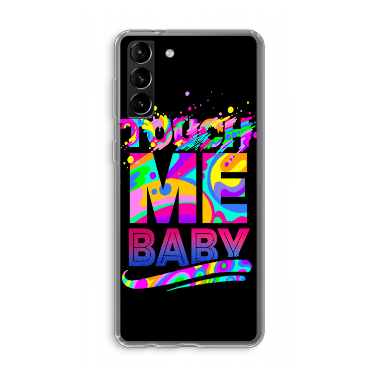 Touch Me: Samsung Galaxy S21 Plus Transparant Hoesje