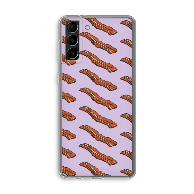 Bacon to my eggs #2: Samsung Galaxy S21 Plus Transparant Hoesje