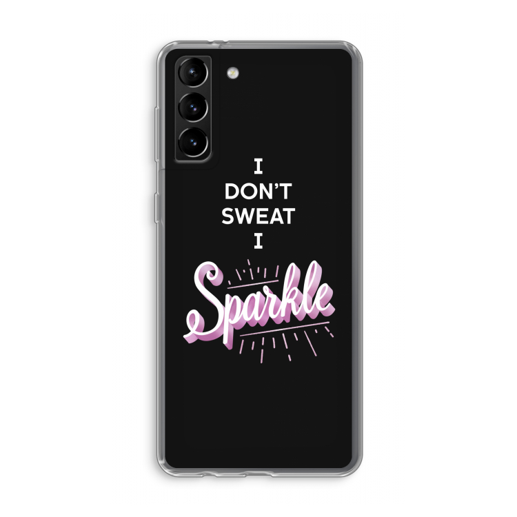 Sparkle quote: Samsung Galaxy S21 Plus Transparant Hoesje