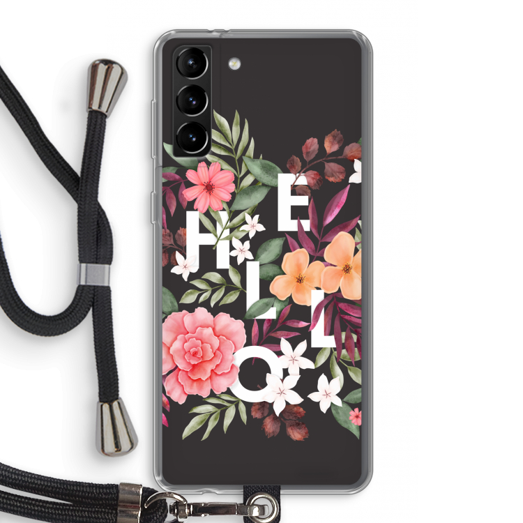 Hello in flowers: Samsung Galaxy S21 Plus Transparant Hoesje met koord