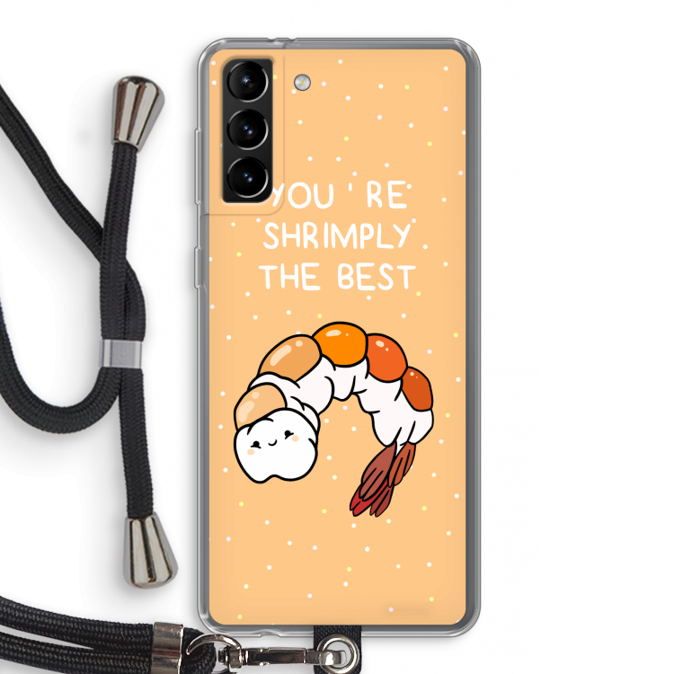 You're Shrimply The Best: Samsung Galaxy S21 Plus Transparant Hoesje met koord