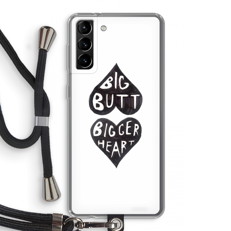 Big butt bigger heart: Samsung Galaxy S21 Plus Transparant Hoesje met koord