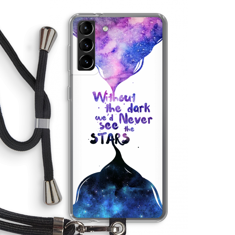 Stars quote: Samsung Galaxy S21 Plus Transparant Hoesje met koord