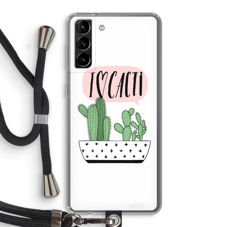 I love cacti: Samsung Galaxy S21 Plus Transparant Hoesje met koord