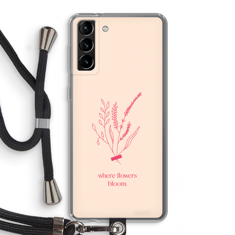 Where flowers bloom: Samsung Galaxy S21 Plus Transparant Hoesje met koord