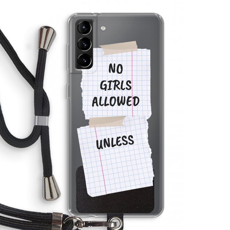 No Girls Allowed Unless: Samsung Galaxy S21 Plus Transparant Hoesje met koord