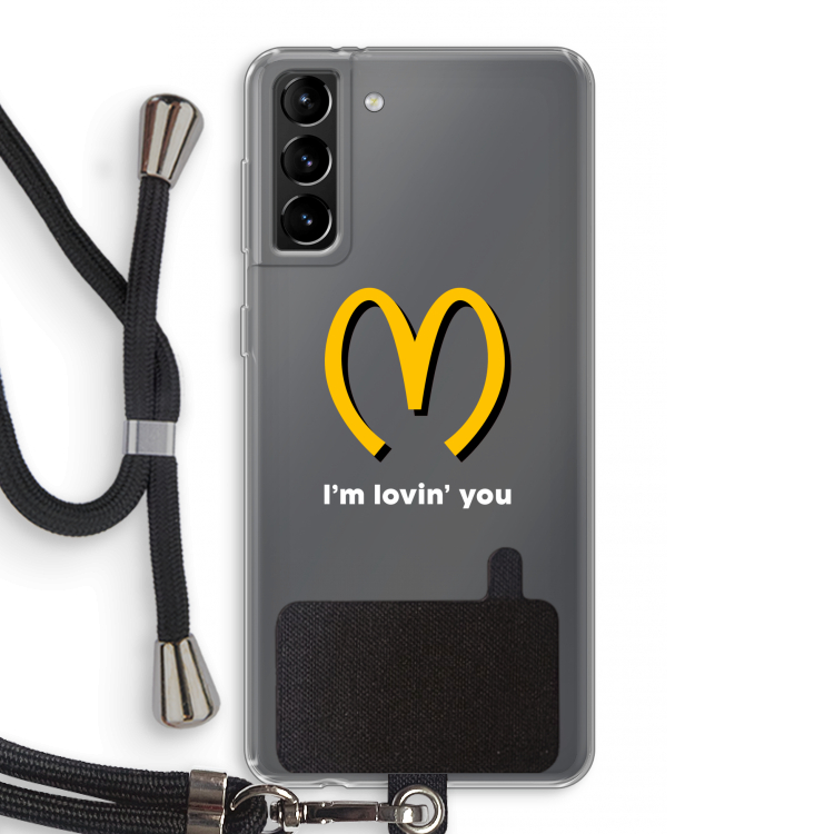 I'm lovin' you: Samsung Galaxy S21 Plus Transparant Hoesje met koord