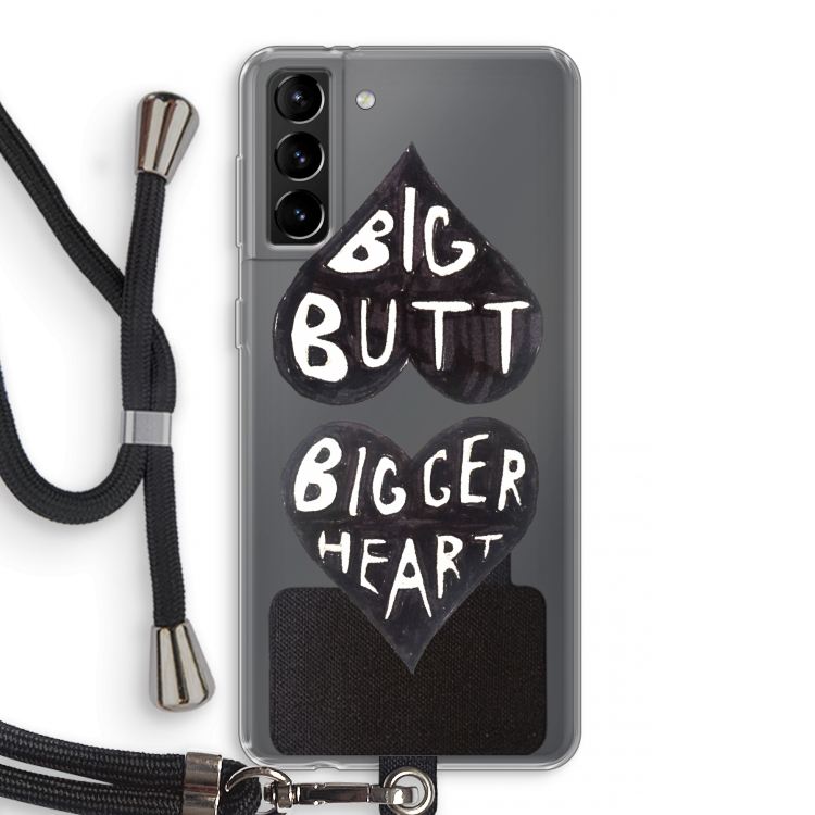 Big butt bigger heart: Samsung Galaxy S21 Plus Transparant Hoesje met koord