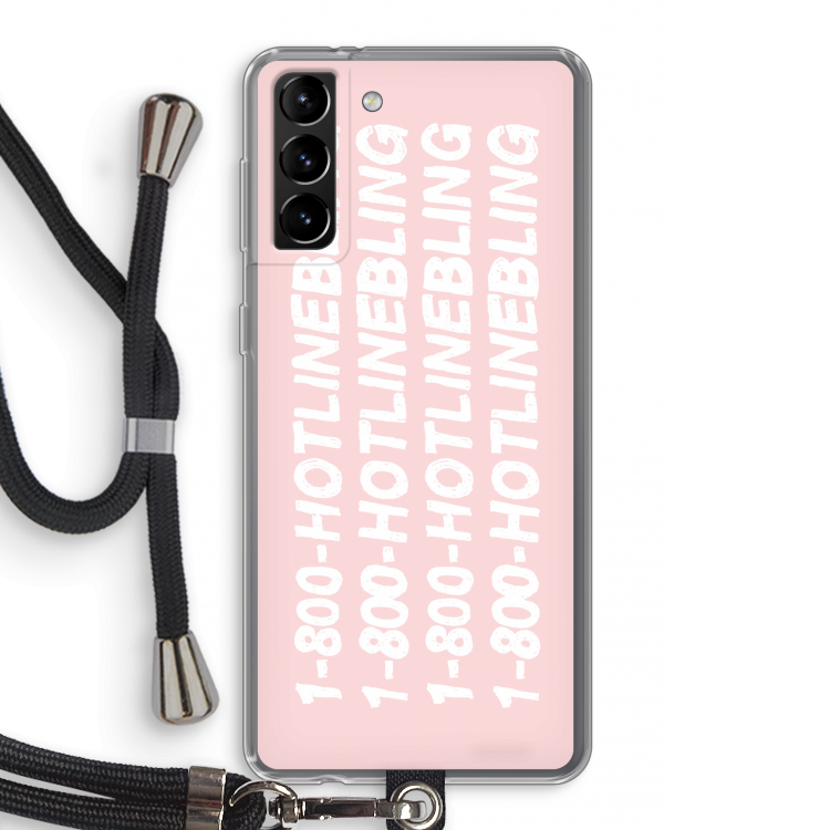 Hotline bling pink: Samsung Galaxy S21 Plus Transparant Hoesje met koord