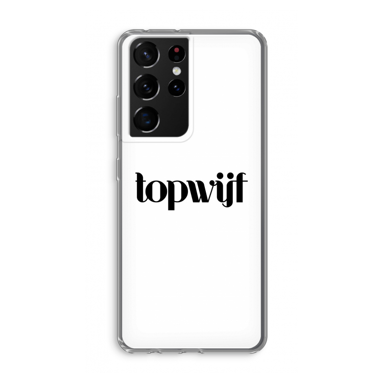 Topwijf Wit: Samsung Galaxy S21 Ultra Transparant Hoesje
