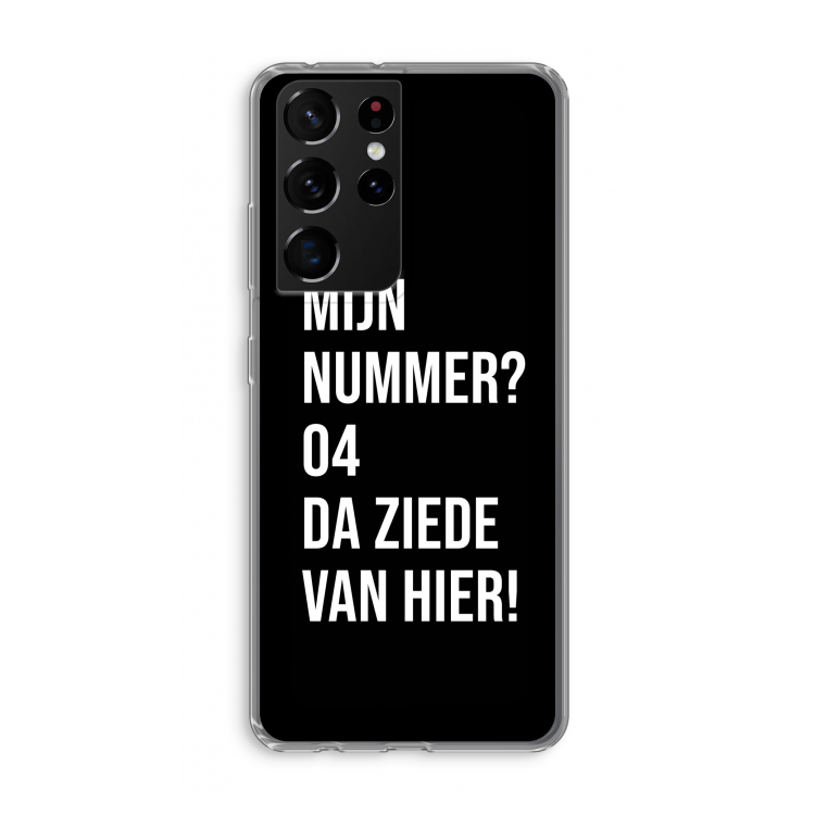 Da ziede van hier - Zwart: Samsung Galaxy S21 Ultra Transparant Hoesje