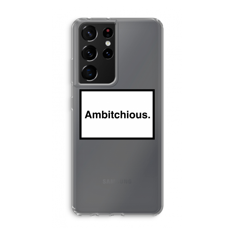 Ambitchious: Samsung Galaxy S21 Ultra Transparant Hoesje