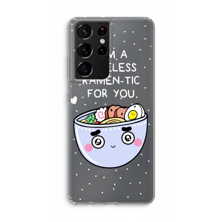 I'm A Hopeless Ramen-Tic For You: Samsung Galaxy S21 Ultra Transparant Hoesje