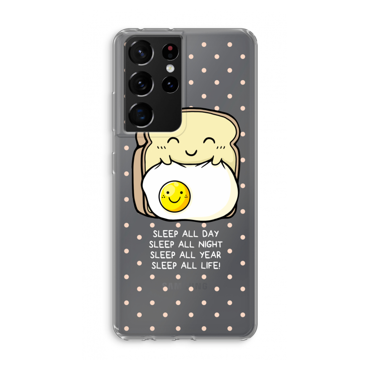 Sleep All Day: Samsung Galaxy S21 Ultra Transparant Hoesje