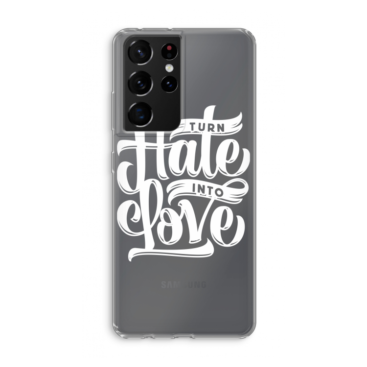 Turn hate into love: Samsung Galaxy S21 Ultra Transparant Hoesje