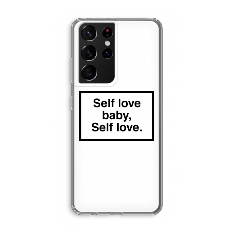 Self love: Samsung Galaxy S21 Ultra Transparant Hoesje