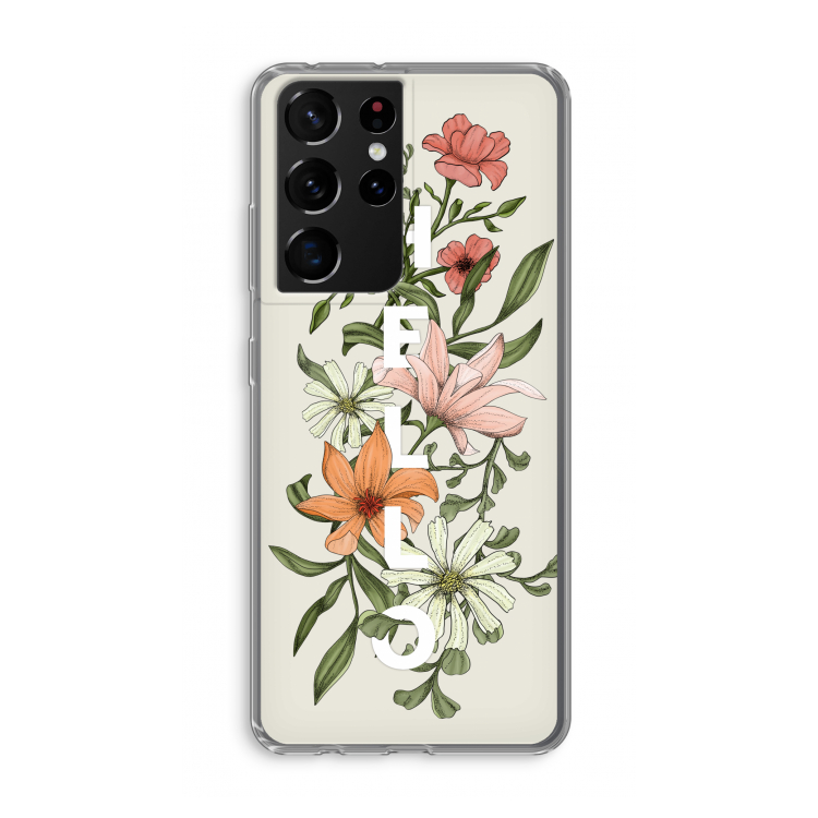 Hello bloemen: Samsung Galaxy S21 Ultra Transparant Hoesje