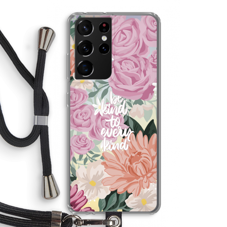 Kindness matters: Samsung Galaxy S21 Ultra Transparant Hoesje met koord