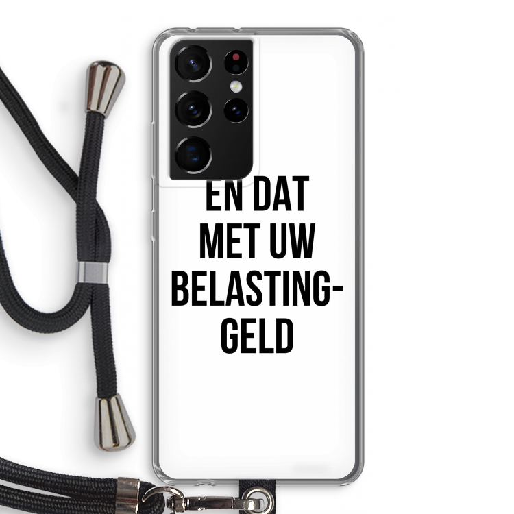 Belastinggeld: Samsung Galaxy S21 Ultra Transparant Hoesje met koord
