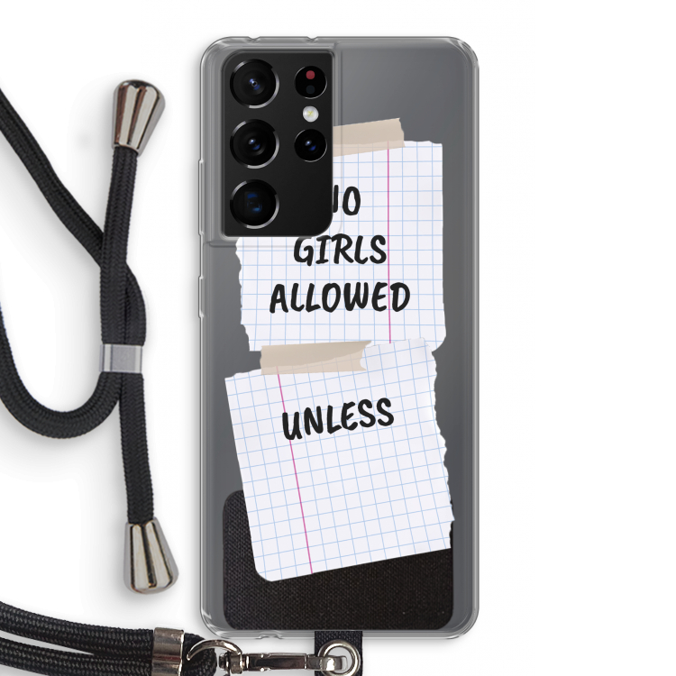 No Girls Allowed Unless: Samsung Galaxy S21 Ultra Transparant Hoesje met koord
