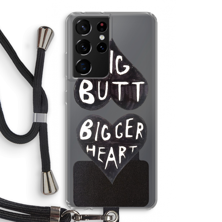 Big butt bigger heart: Samsung Galaxy S21 Ultra Transparant Hoesje met koord
