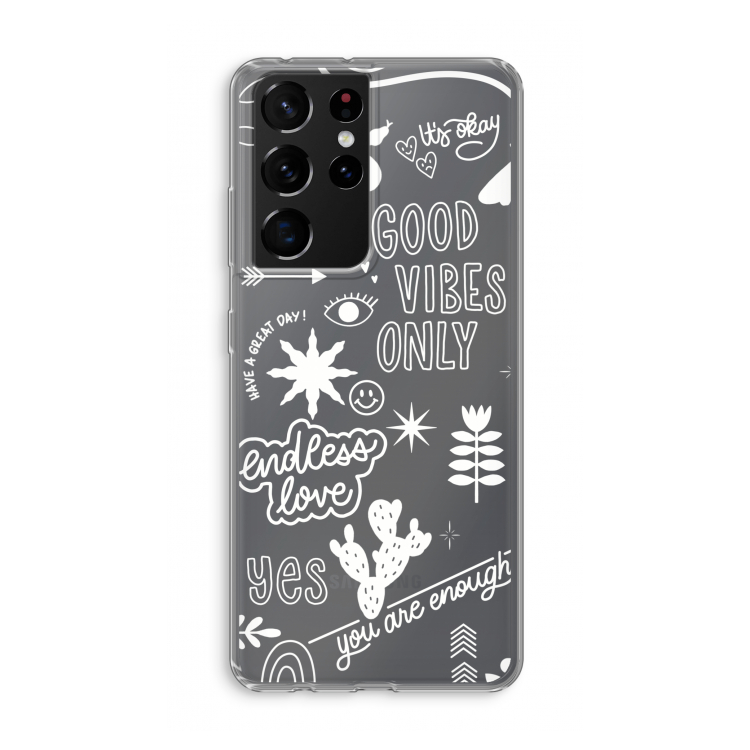 Good vibes: Samsung Galaxy S21 Ultra Transparant Hoesje