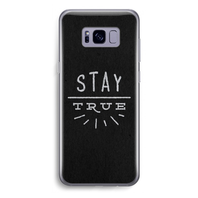 Stay true: Samsung Galaxy S8 Transparant Hoesje