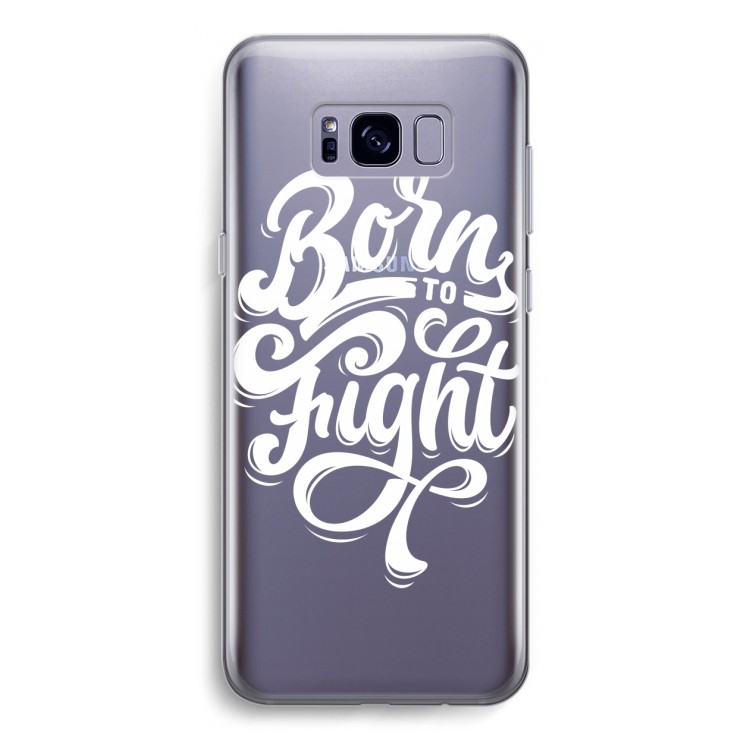 Born to Fight: Samsung Galaxy S8 Transparant Hoesje