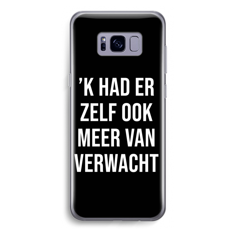 Meer verwacht - Zwart: Samsung Galaxy S8 Transparant Hoesje