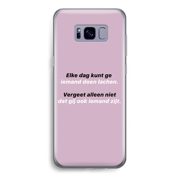 gij zijt ook iemand: Samsung Galaxy S8 Transparant Hoesje