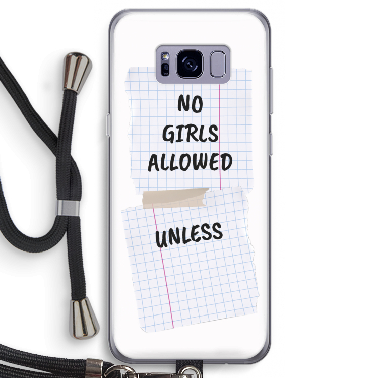 No Girls Allowed Unless: Samsung Galaxy S8 Transparant Hoesje met koord