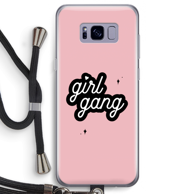 Girl Gang: Samsung Galaxy S8 Transparant Hoesje met koord
