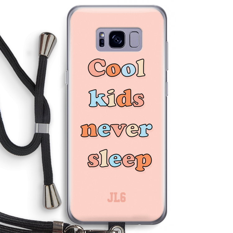 Cool Kids Never Sleep: Samsung Galaxy S8 Transparant Hoesje met koord