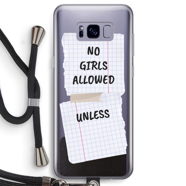 No Girls Allowed Unless: Samsung Galaxy S8 Transparant Hoesje met koord