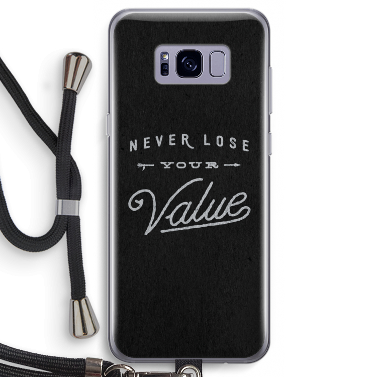 Never lose your value: Samsung Galaxy S8 Transparant Hoesje met koord