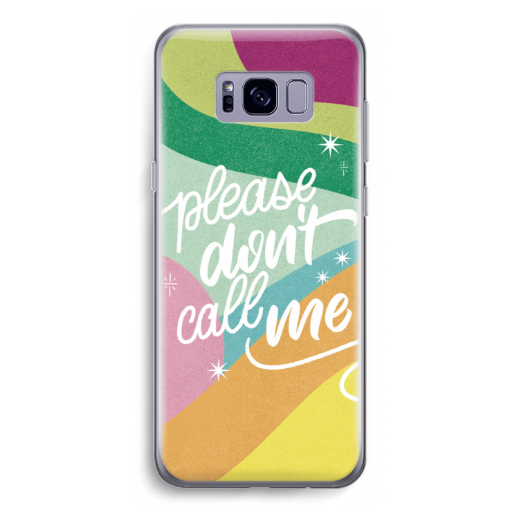Don't call: Samsung Galaxy S8 Transparant Hoesje